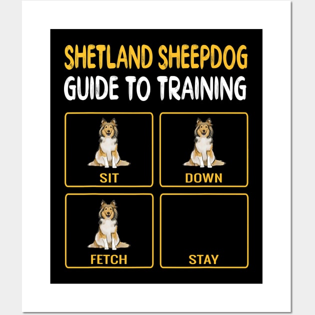 Shetland Sheepdog Guide To Training Dog Obedience Wall Art by totemgunpowder